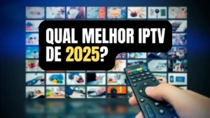 Melhor Lista IPTV 2025 Sem Travamentos