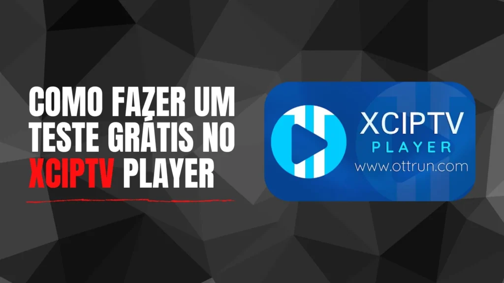 Testar IPTV no XCIPTV